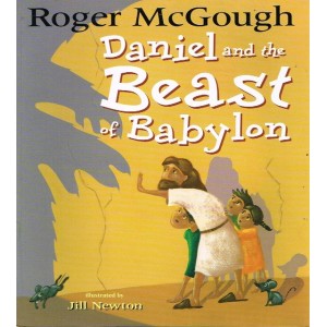 Daniel And The Beast Of Babylon by Roger McGough